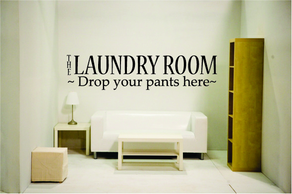 The laundry room drop you pants here
